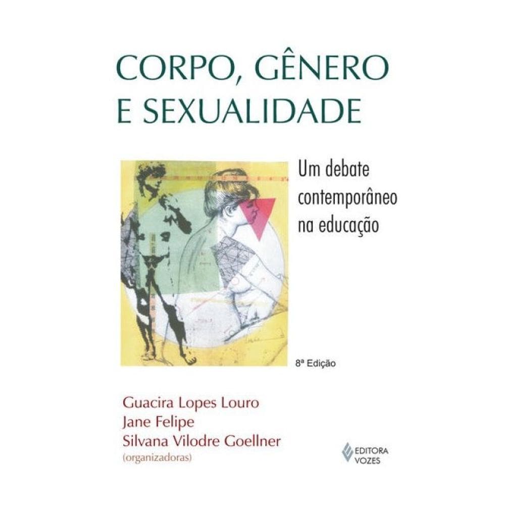 Corpo, Gênero E Sexualidade