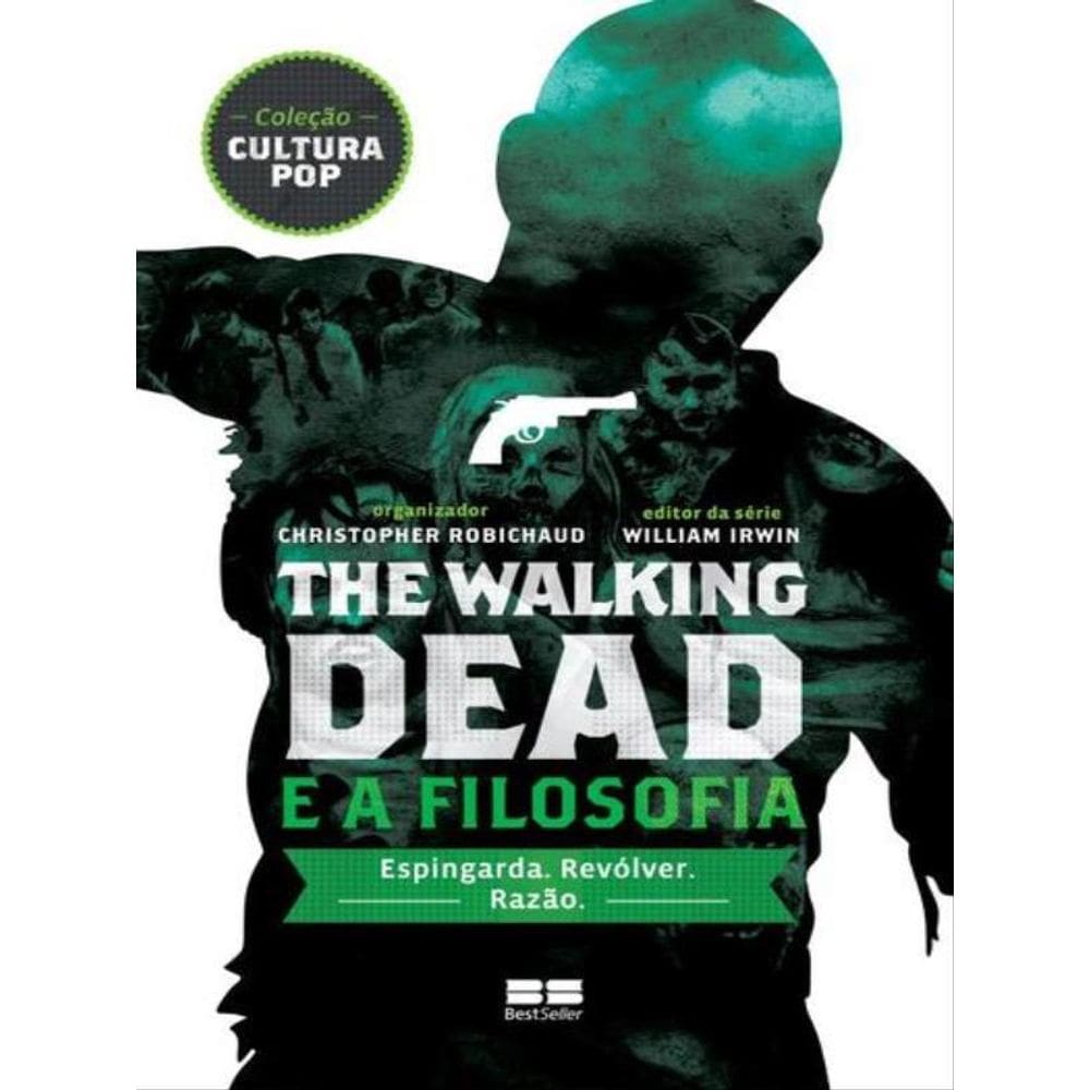 The Walking Dead E A Filosofia