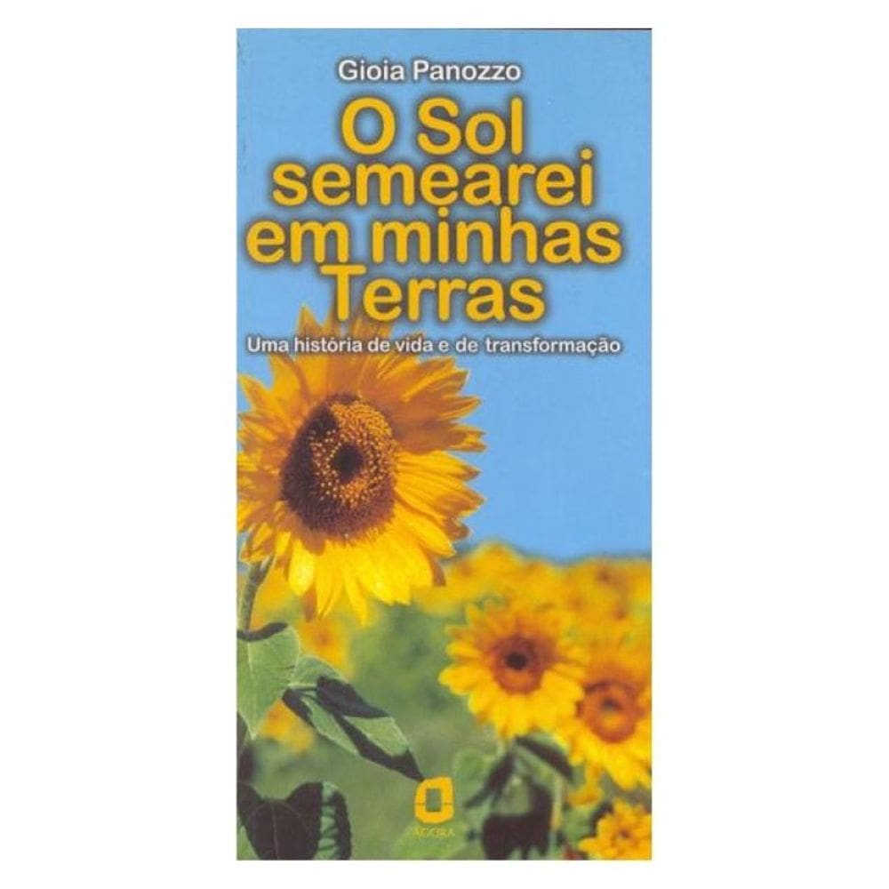 O Sol Semearei Em Minhas Terras