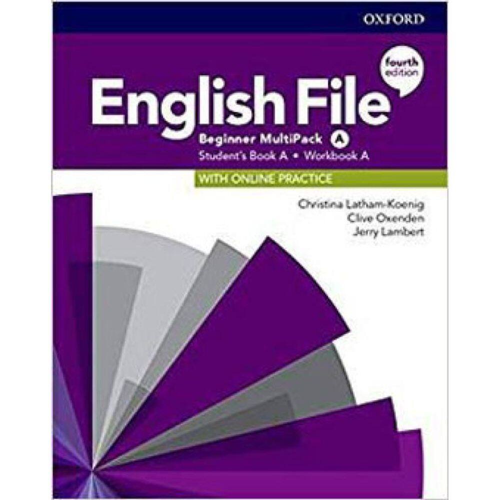 English File Beginner A - Student`S Book With Workbook - Multi-Pack A - Fourth Edition