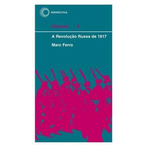 A Revolução Russa De 1917 - Vol. 5