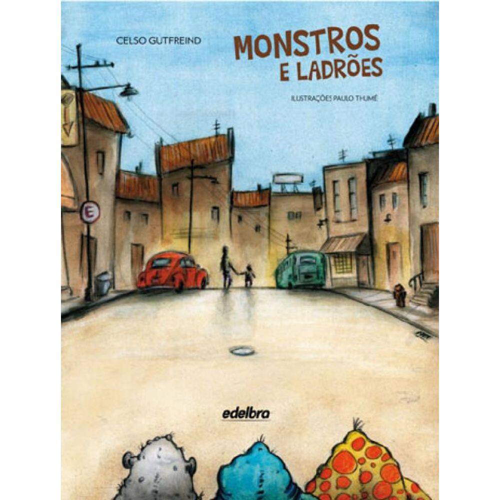 Monstros E Ladrões
