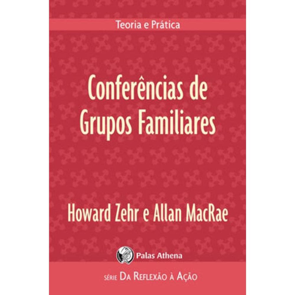 Conferências De Grupos Familiares
