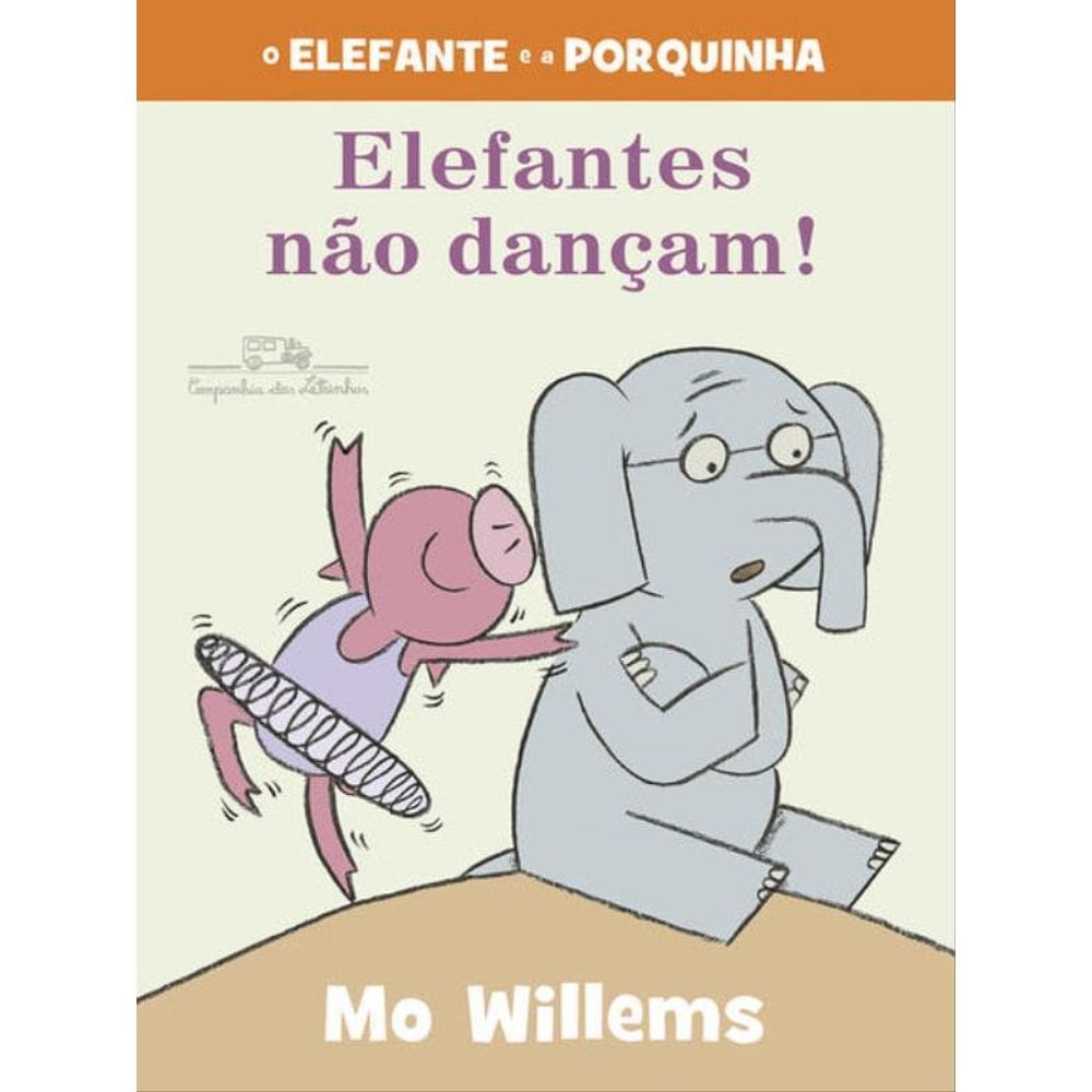 Elefantes Não Dançam! (Nova Edição)