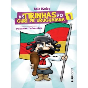 As Tirinhas Do Guri De Uruguaiana, Volume 1