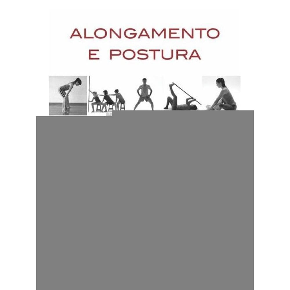 Alongamento E Postura