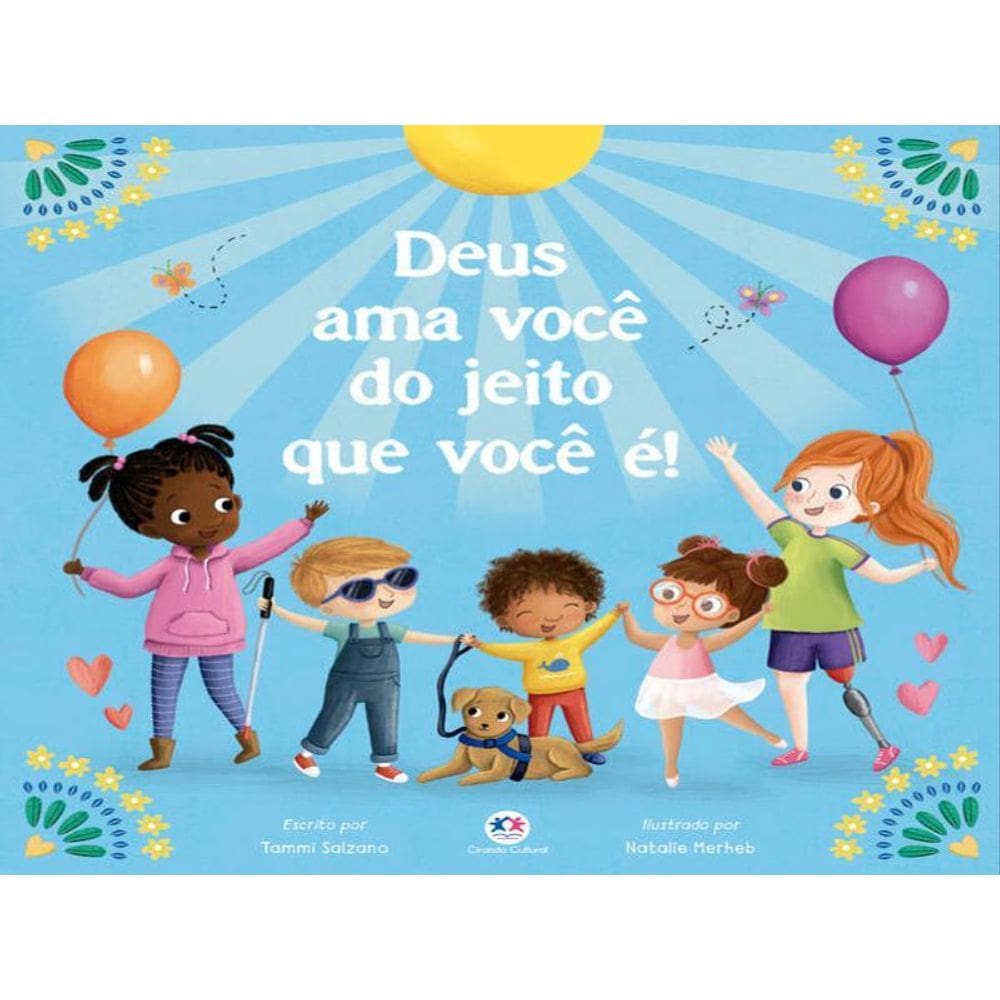 Deus Ama Você Do Jeito Que Você É!