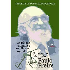 Os Pés Nos Quintais E Os Olhos No Mundo
