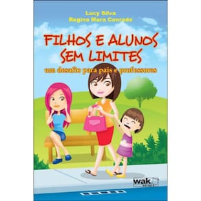 Filhos E Alunos Sem Limites