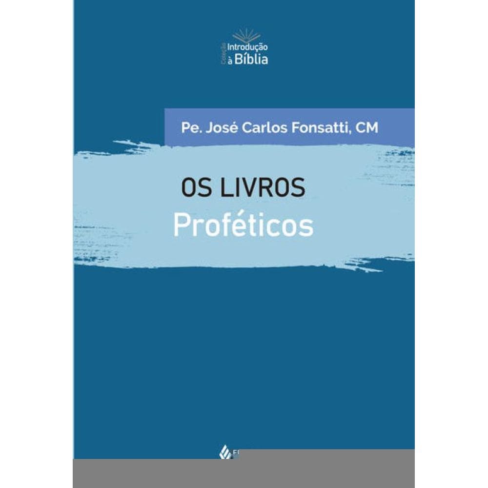 Os Livros Proféticos