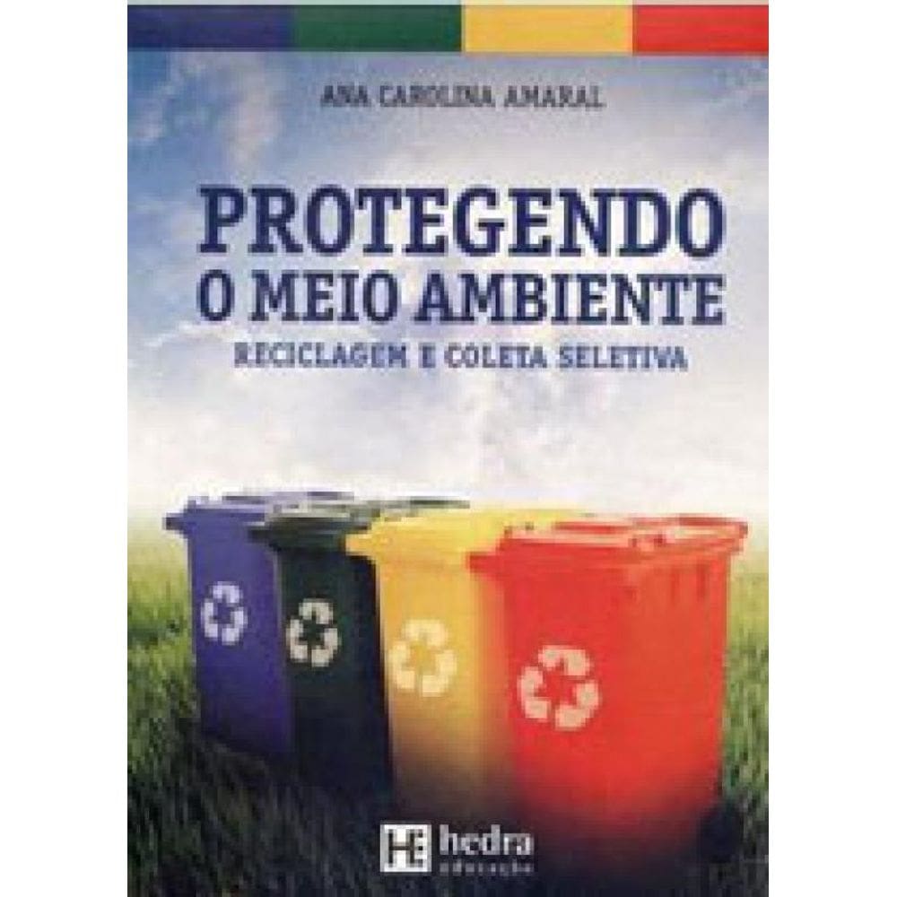 Protegendo O Meio Ambiente