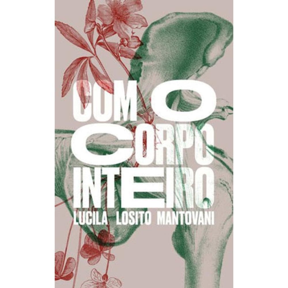 Com O Corpo Inteiro