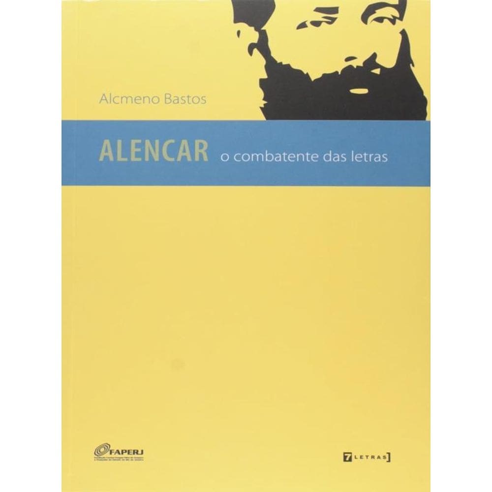 Alencar - O Combatente Das Letras