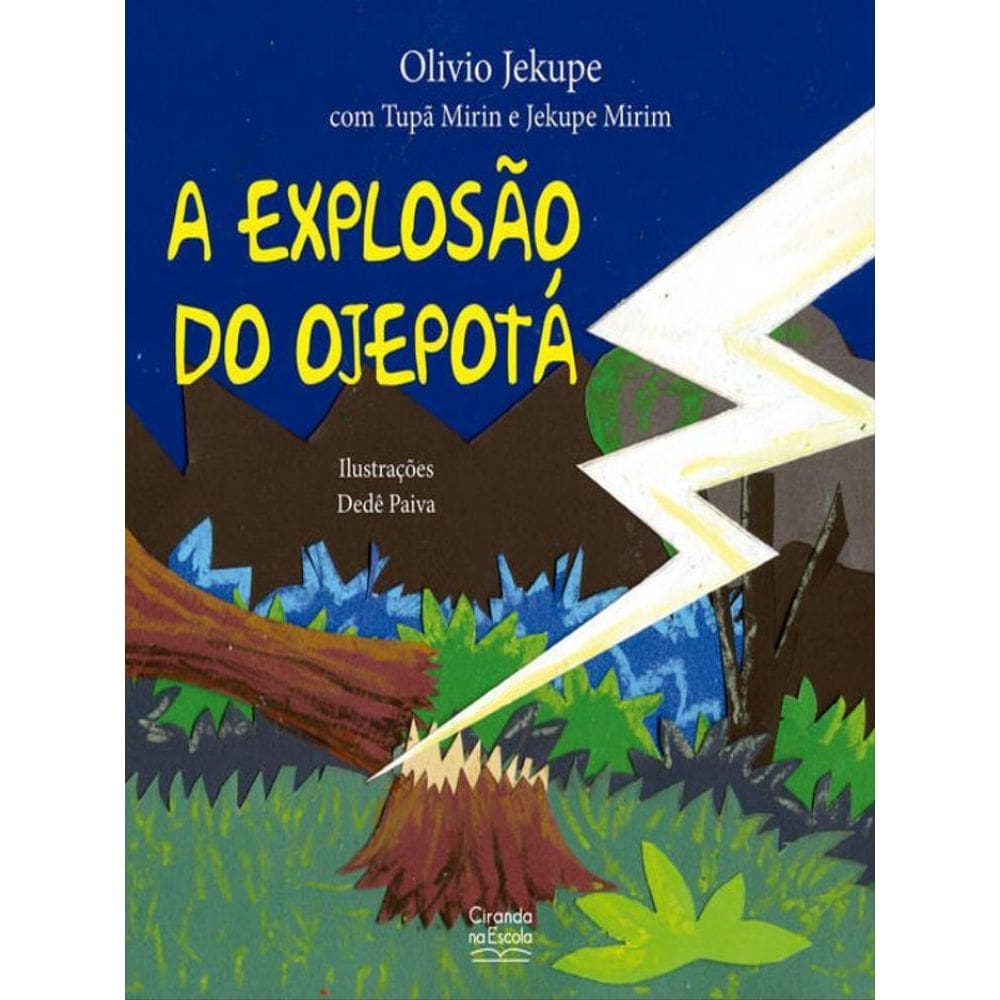 A Explosão Do Ojepotá