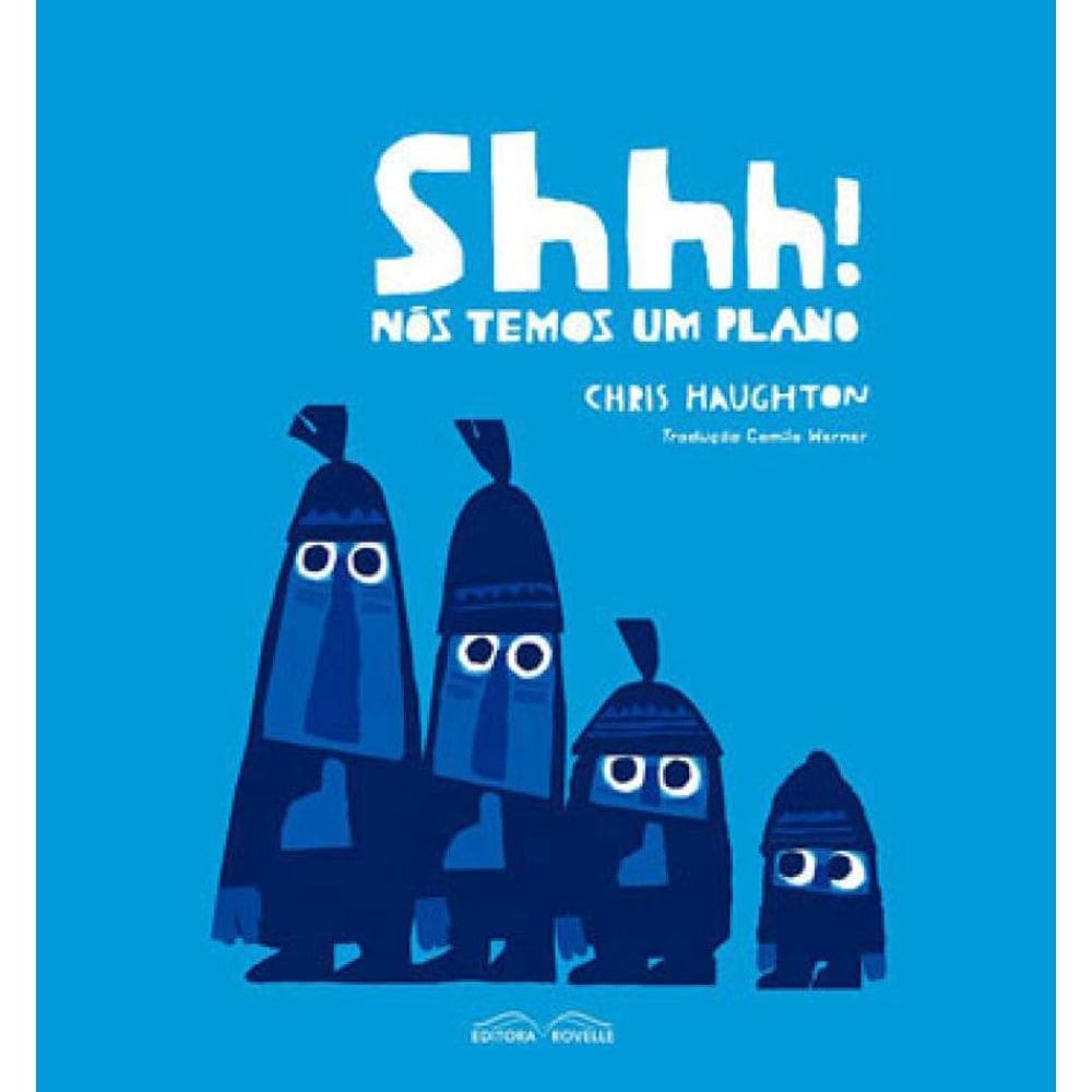 Shhh! Nos Temos Um Plano