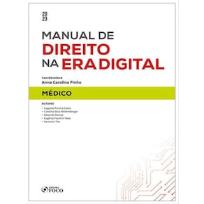 Manual De Direito Na Era Digital: Médico - 1ª Ed - 2023