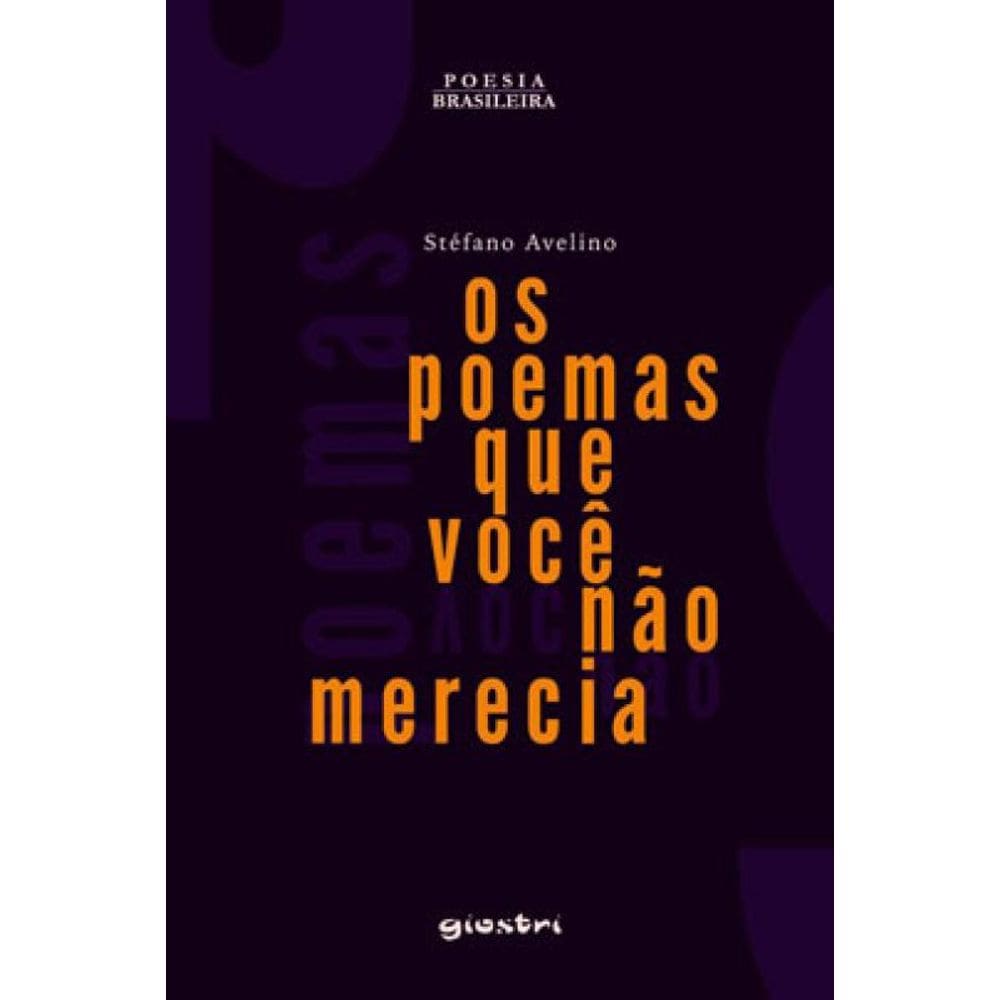 Os Poemas Que Você Não Merecia
