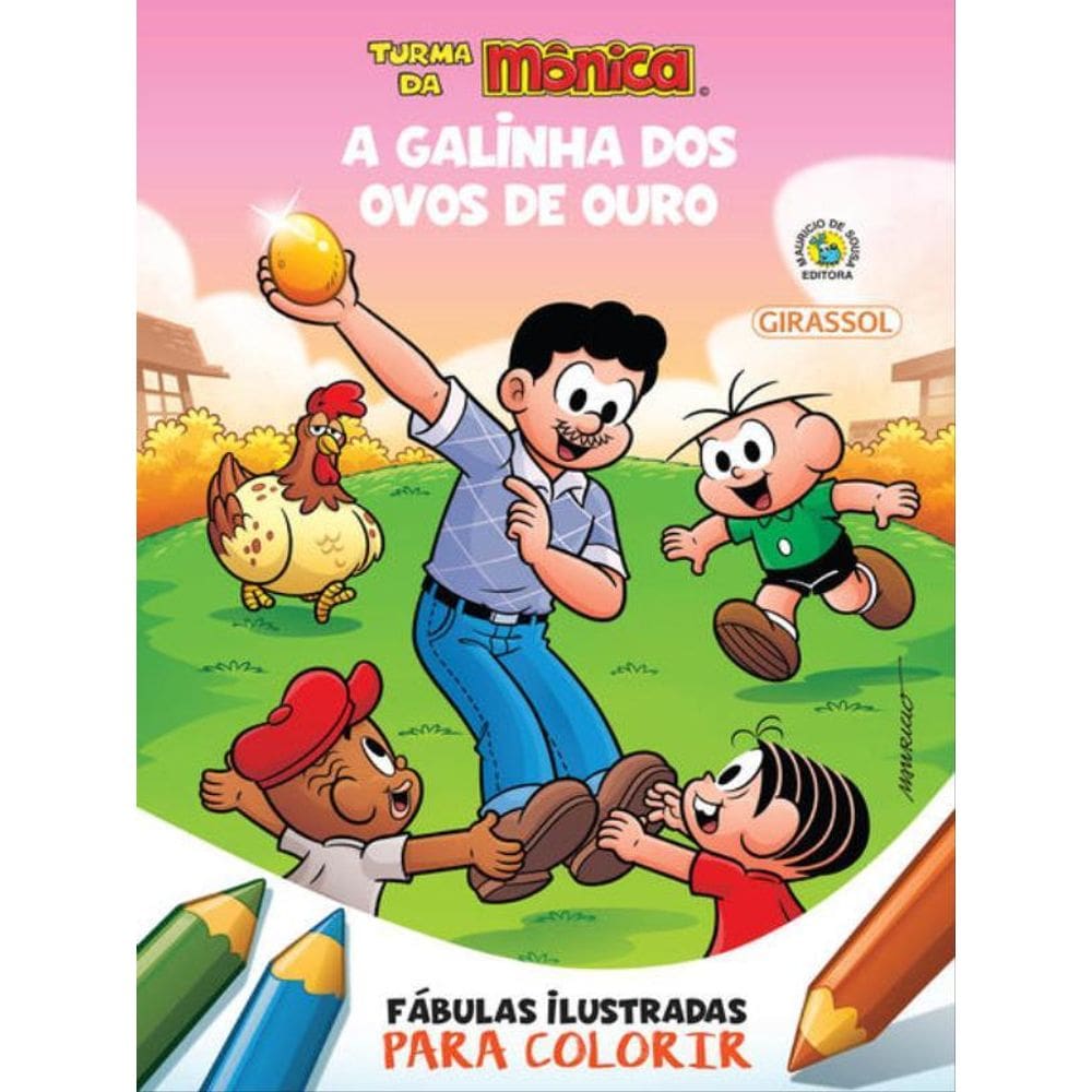 Turma Da Mônica - Fábulas Ilustradas Para Colorir - A Galinha Dos Ovos De Ouro