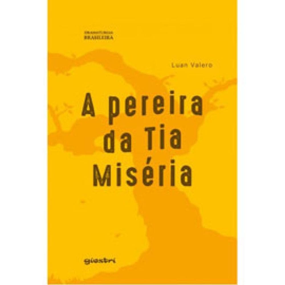 A Pereira Da Tia Miséria