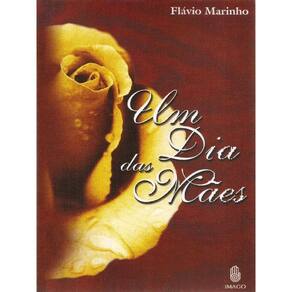 Um Dia Das Mães
