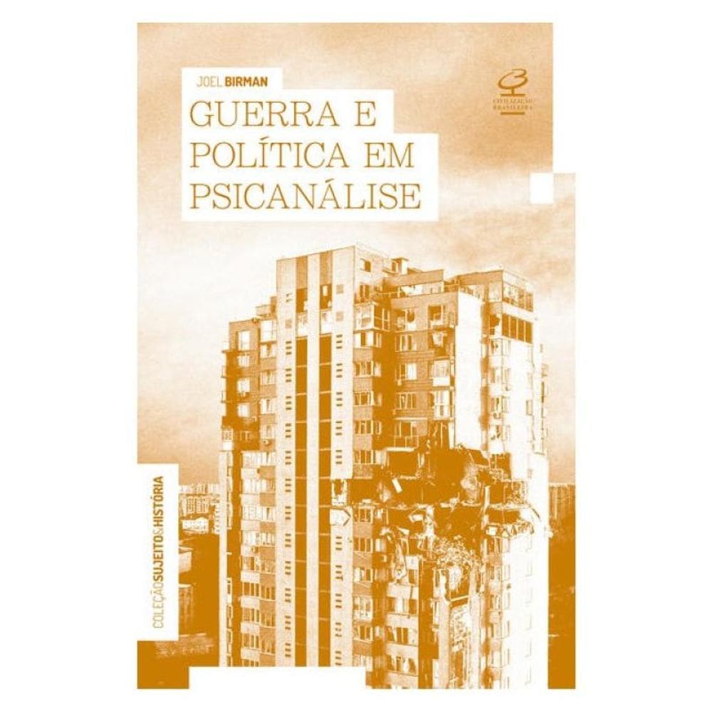 Guerra E Política Em Psicanálise