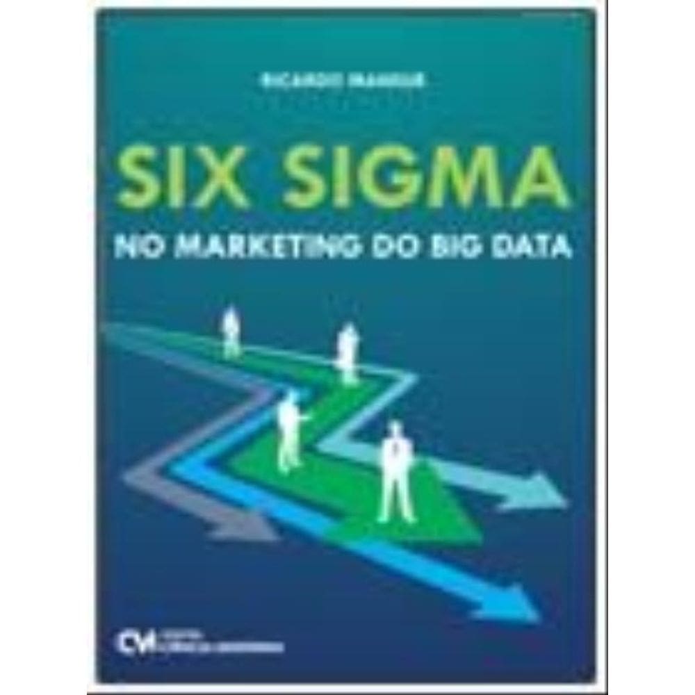 Six Sigma No Marketing Do Big Data
