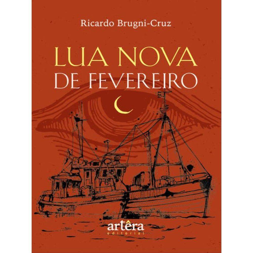 Lua Nova De Fevereiro - Vol. 1