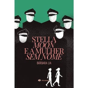 Stella Moon E A Mulher Sem Nome