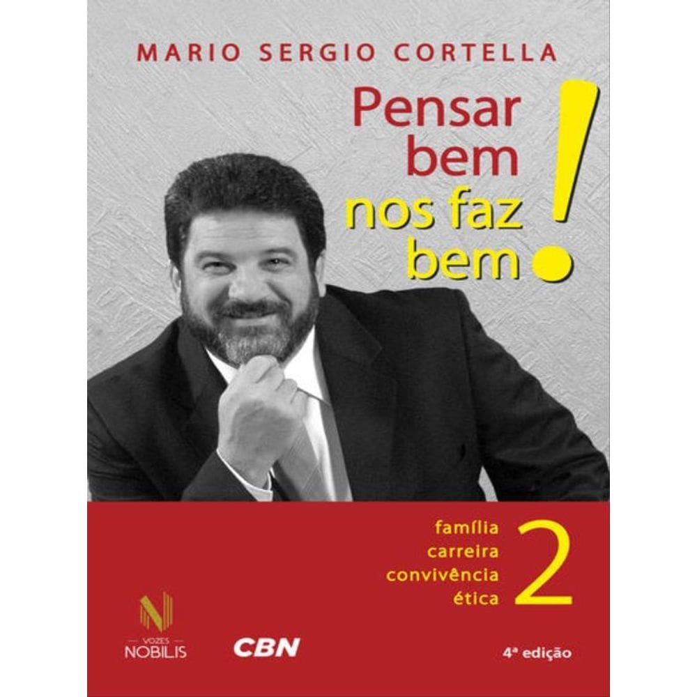 Pensar Bem Nos Faz Bem! Vol. 2