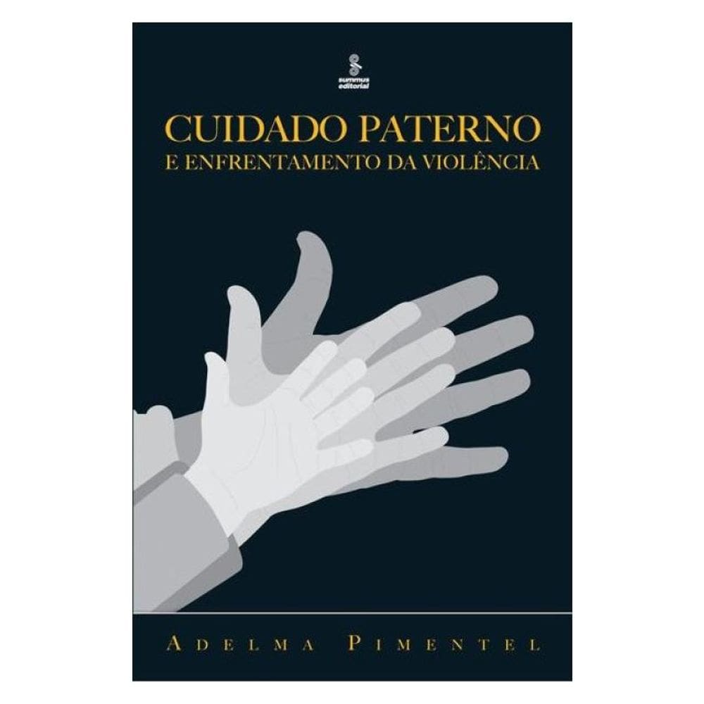 Cuidado Paterno E Enfrentamento Da Violência