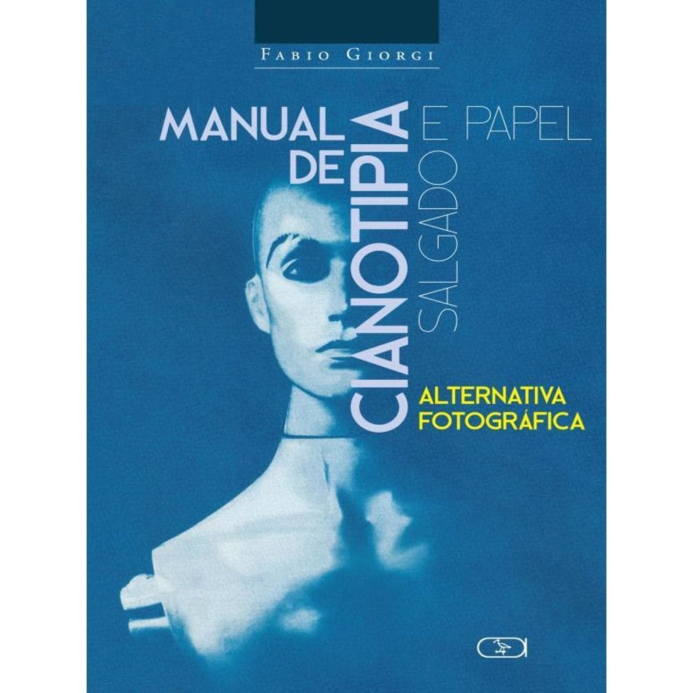 Manual De Cianotipia E Papel Salgado
