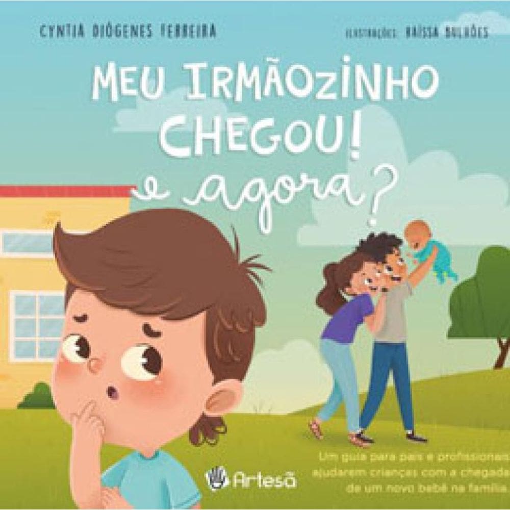 Meu Irmãozinho Chegou, E Agora?