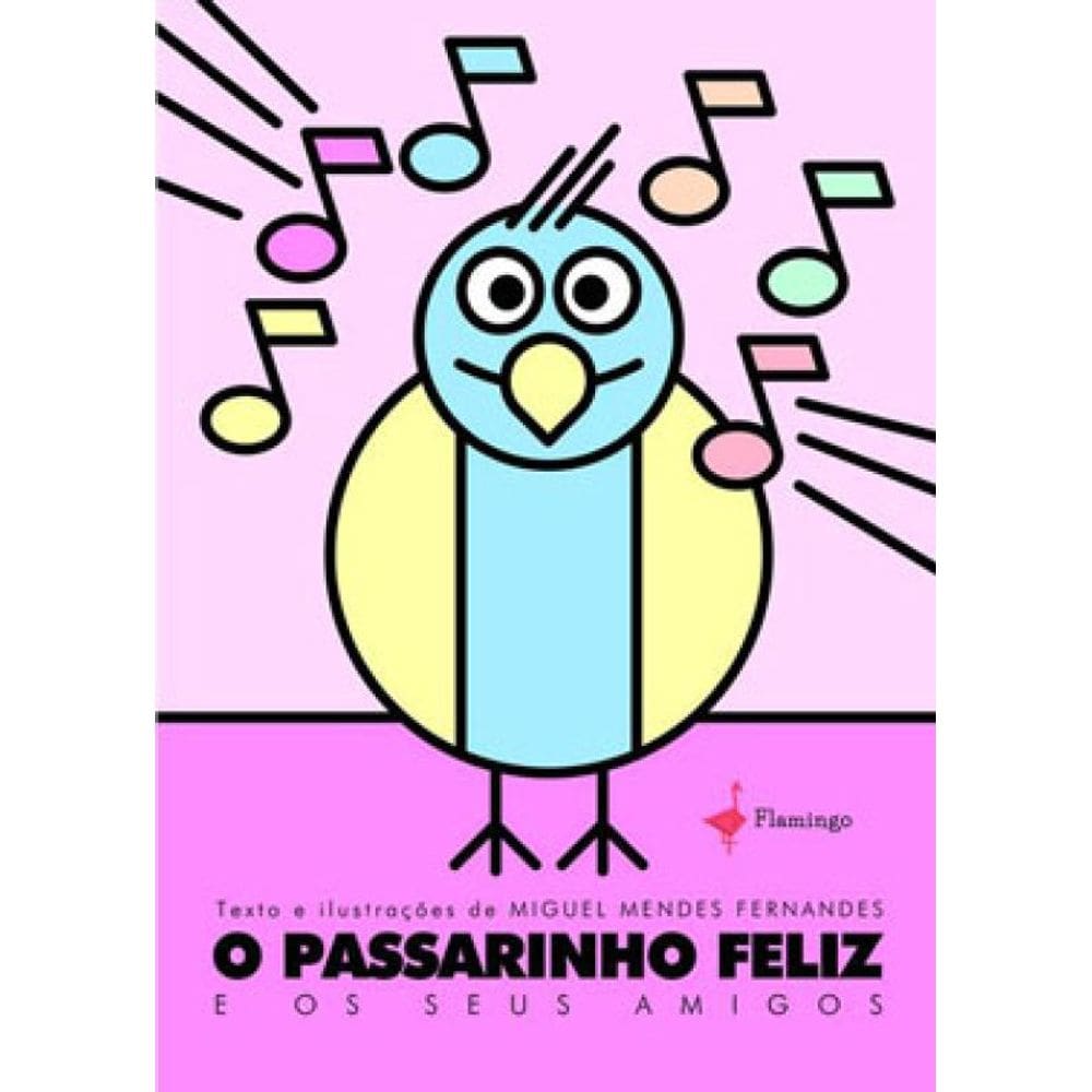 O Passarinho Feliz