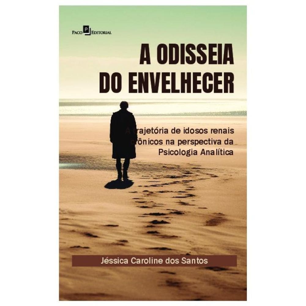 A Odisseia Do Envelhecer