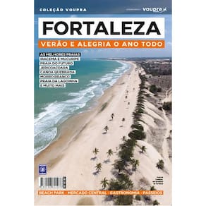 Fortaleza - Verão E Alegria O Ano Todo