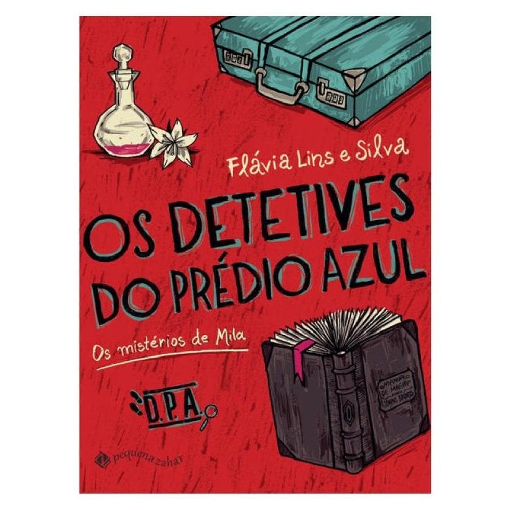Os Detetives Do Prédio Azul: Os Mistérios De Mila