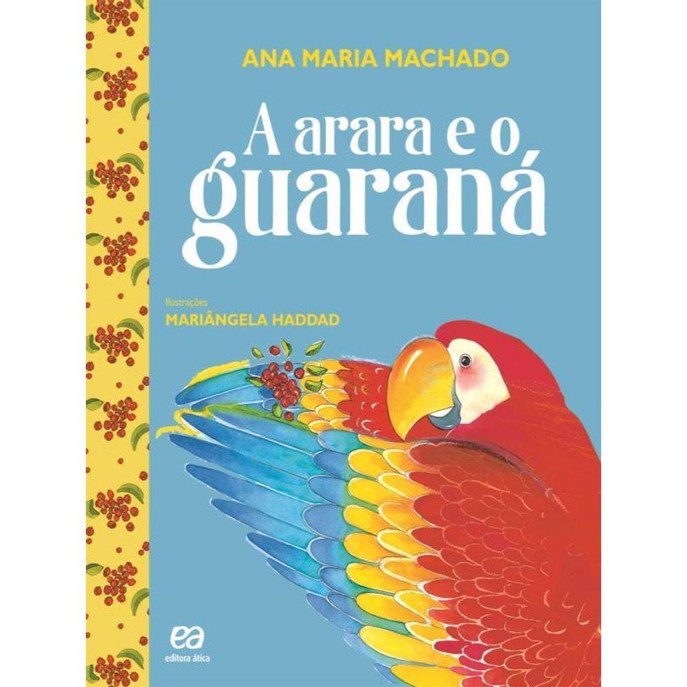A Arara E O Guaraná