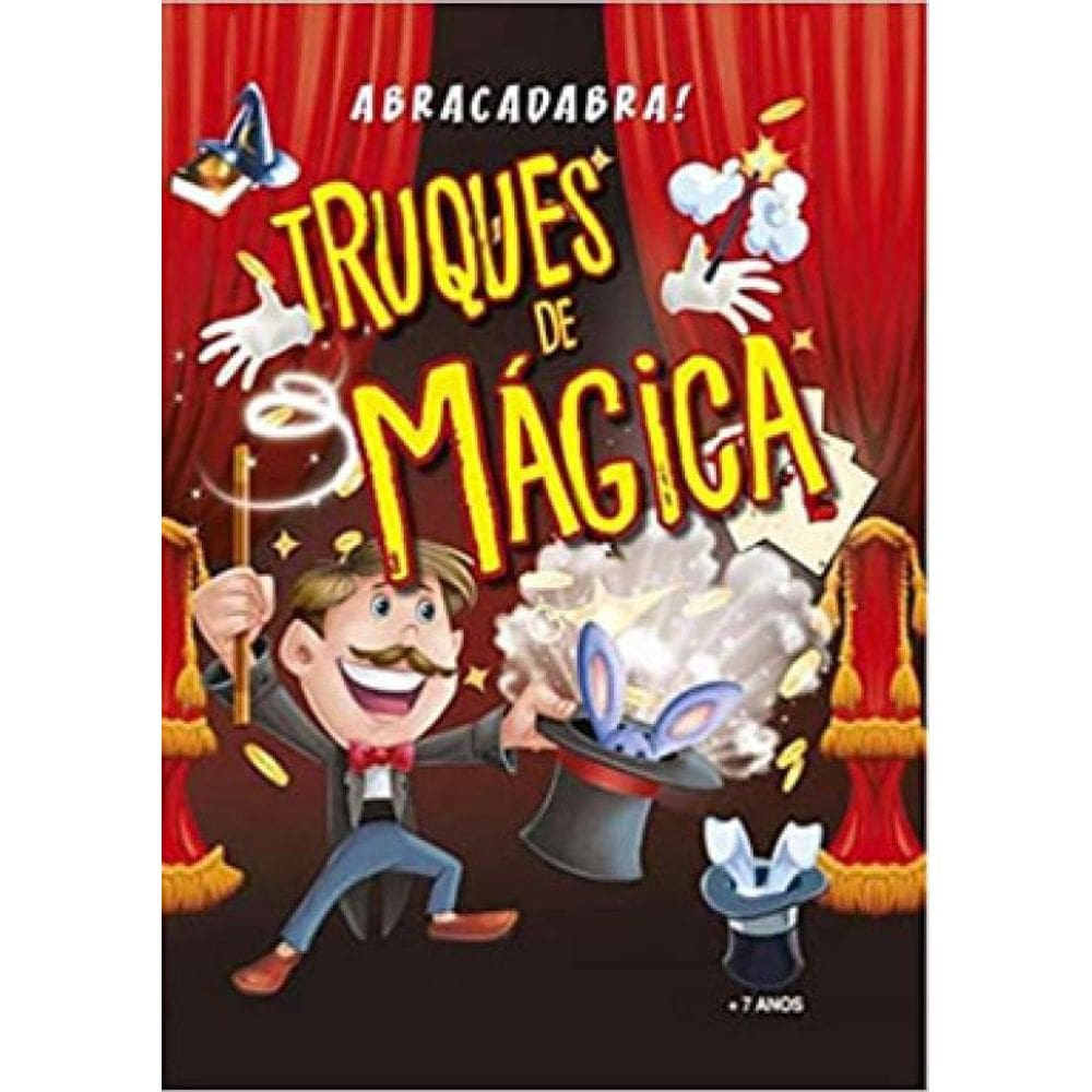 Abracadabra! Truques De Mágica