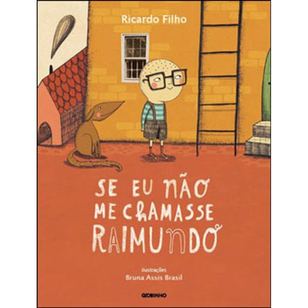 Se Eu Não Me Chamasse Raimundo