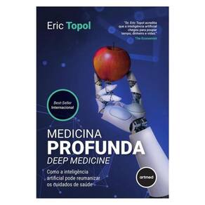 Medicina Profunda - Deep Medicine