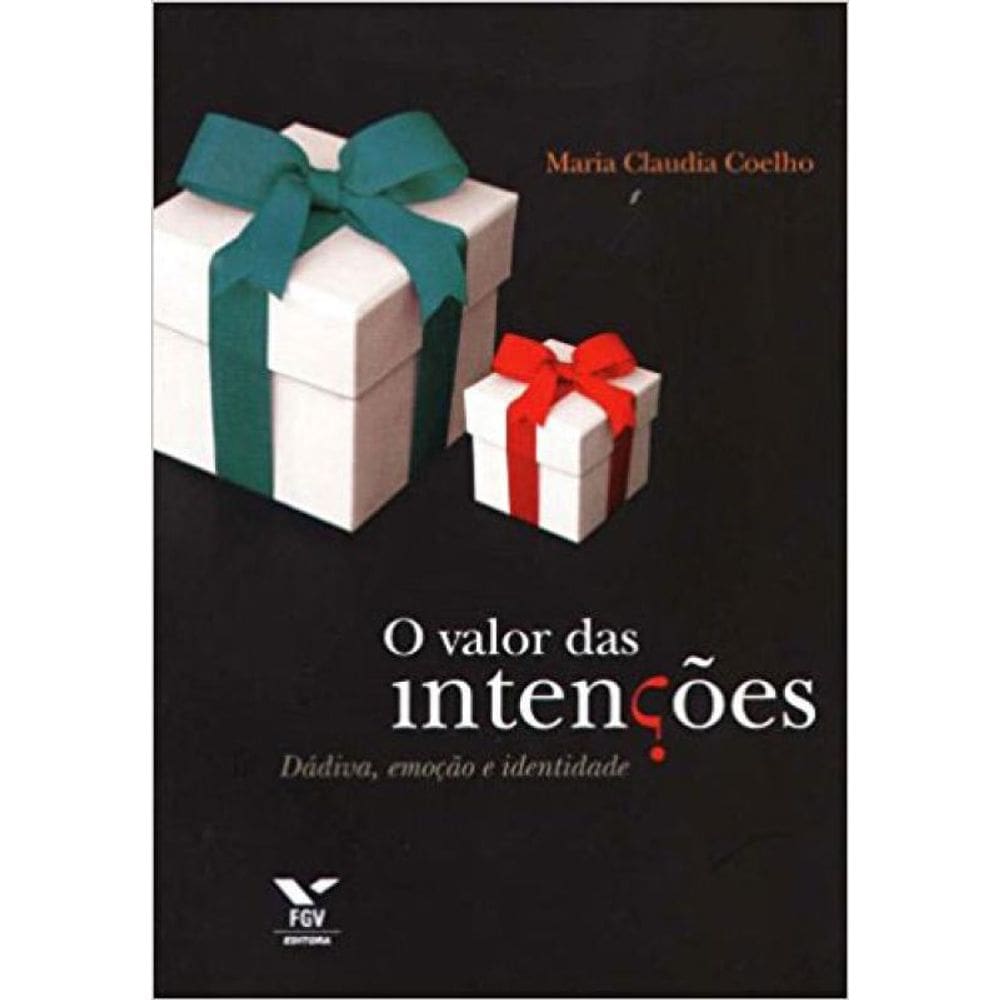 Valor Das Intencoes, O