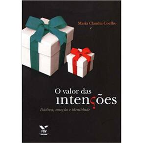Valor Das Intencoes, O