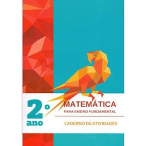 Matemática Para Ensino Fundamental - 2º Ano - Caderno De Atividades