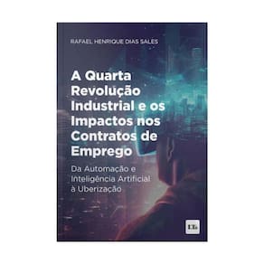 A Quarta Revolução Industrial E Os Impactos Nos Contratos De Emprego