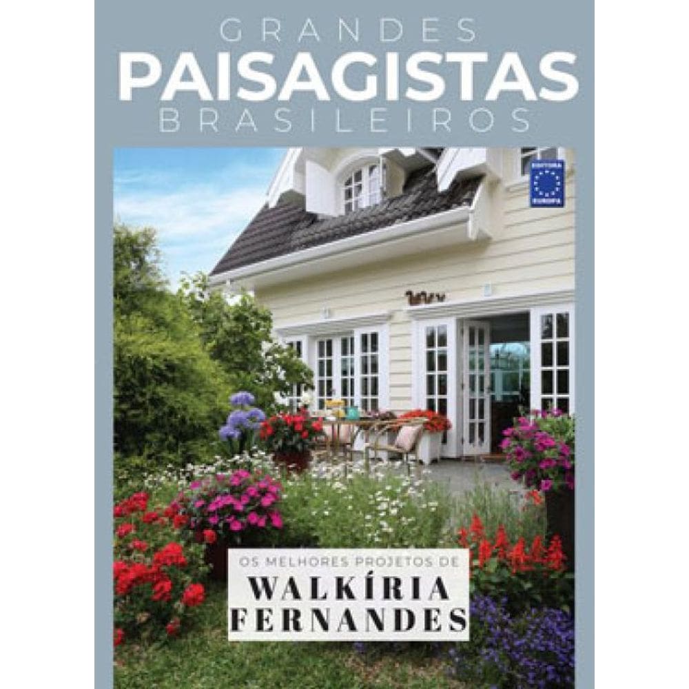 Coleção Grandes Paisagistas Brasileiros - Os Melhores Projetos De Walkíria Fernandes