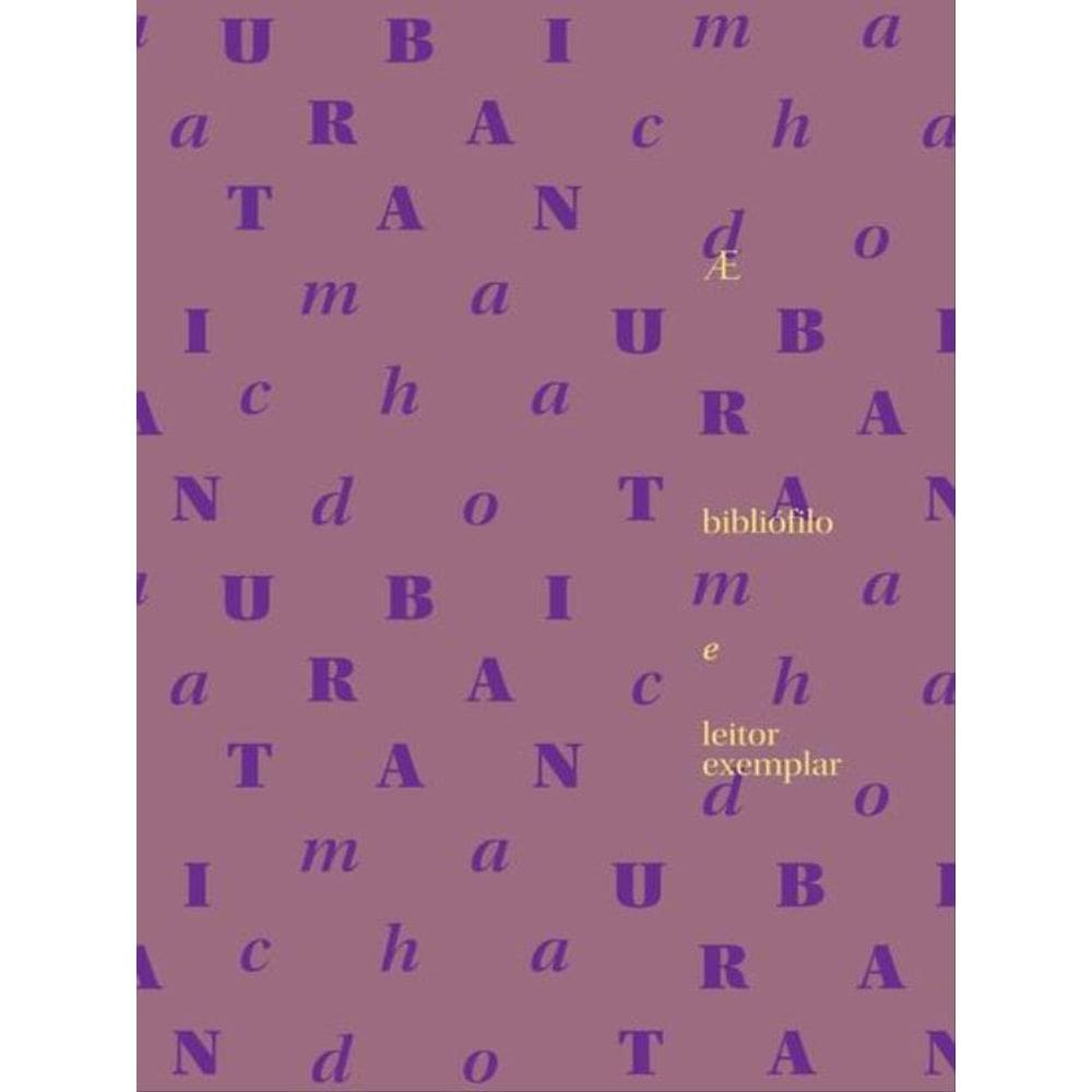 Ubiratan Machado: Bibliófilo E Leitor Exemplar