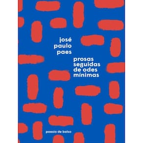 Prosas Seguidas De Odes Mínimas (Edição De Bolso)