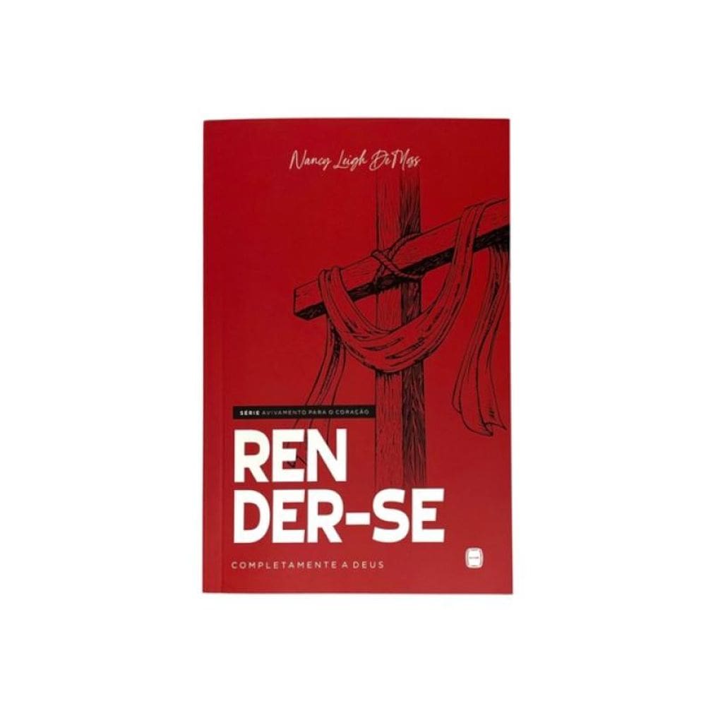 Render-Se Completamente A Deus - Vol. 2