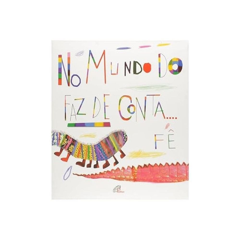 No Mundo Do Faz De Conta