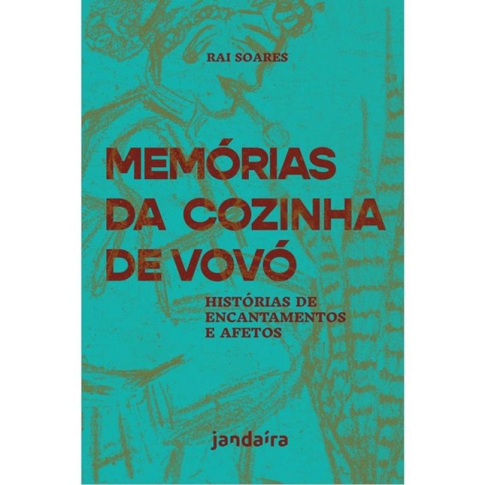 Memórias Da Cozinha De Vovó